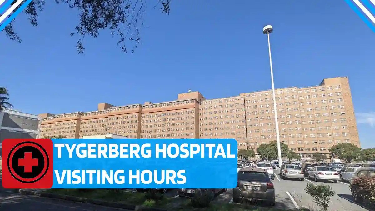 Tygerberg Hospital Visiting Hours 2026 Tygerberg Hospital Visiting Hours 2026